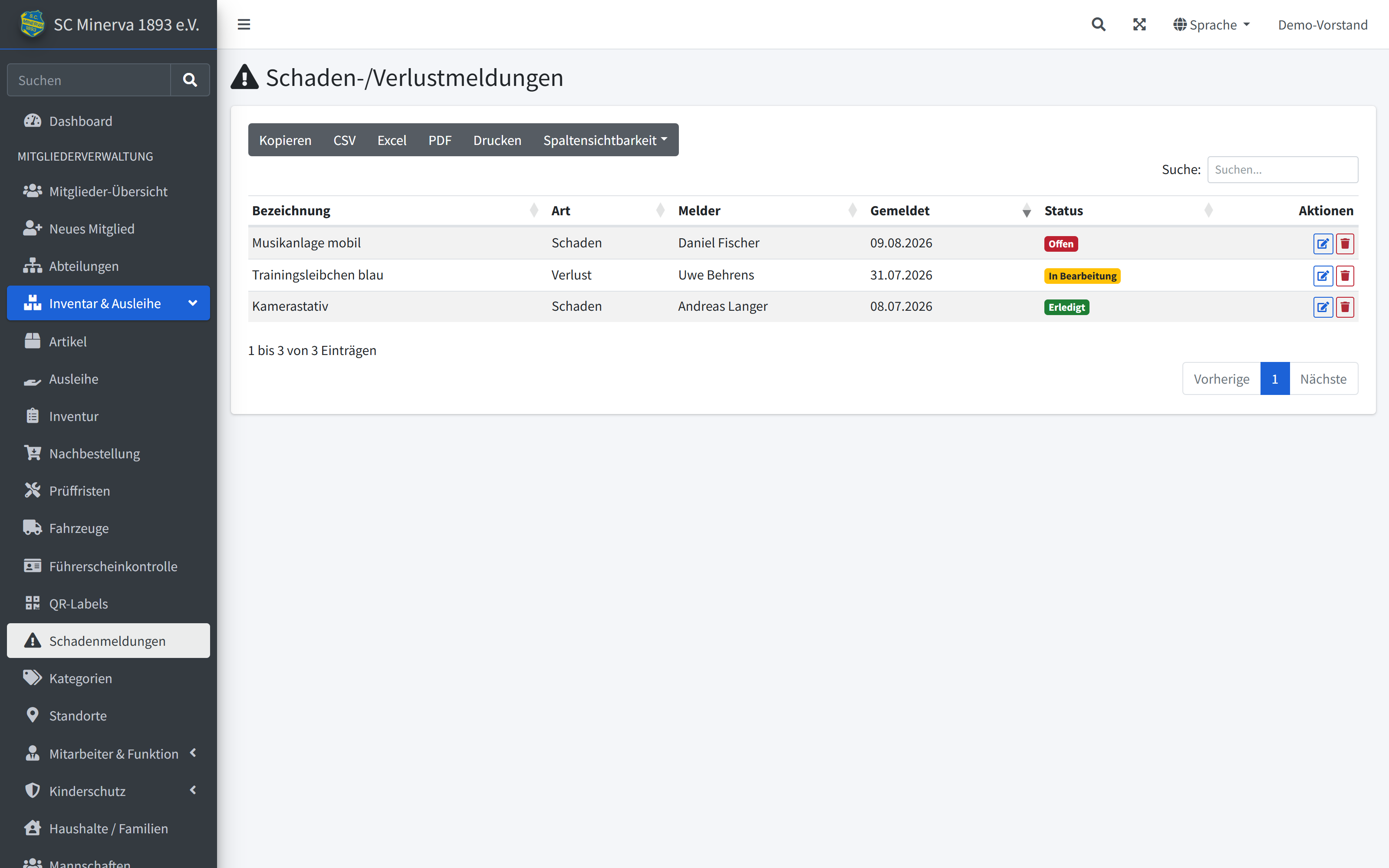 Liste der Schaden- und Verlustmeldungen mit Art, Melder und Status